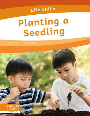 Planting a Seedling by Emma Huddleston 9781644933459