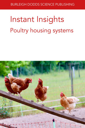 Instant Insights: Poultry Housing Systems by Dr Victoria Sandilands 9781801462211