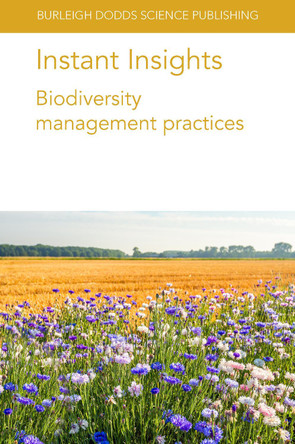 Instant Insights: Biodiversity Management Practices by Scott Day 9781801464024