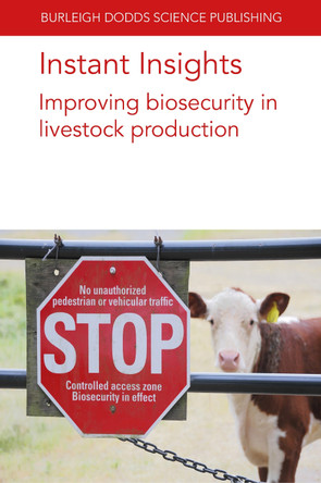 Instant Insights: Improving Biosecurity in Livestock Production by Prof Jeroen Dewulf 9781801466318