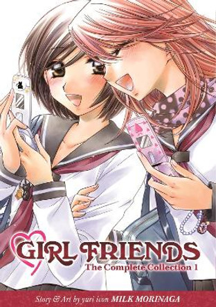 Girl Friends: 1: Complete Collection by Morinaga Milk