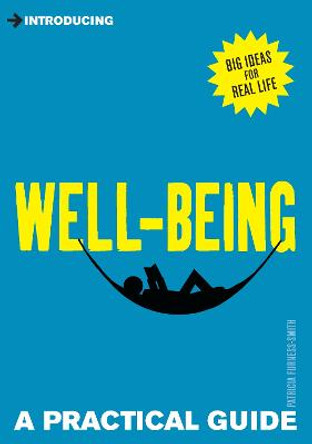 Introducing Well-being: A Practical Guide by Patricia Furness-Smith