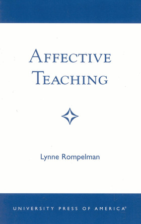 Affective Teaching by Lynne Rompelman 9780761822684