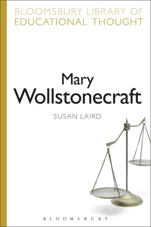 Mary Wollstonecraft by Susan Laird 9781472504869