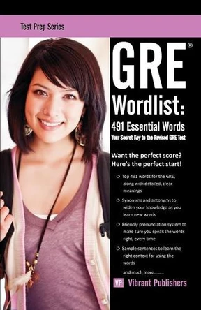 GRE Wordlist: 491 Essential Words by Vibrant Publishers 9781479216765