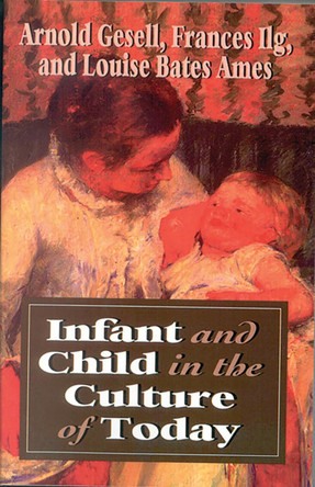 Infant & Child in the Culture by Arnold Gesell 9781568215679