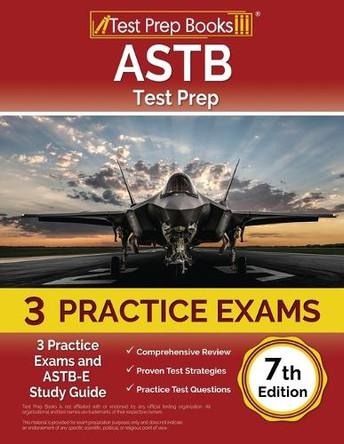 ASTB Test Prep: 3 Practice Exams and ASTB-E Study Guide [7th Edition] by Joshua Rueda 9781637756089