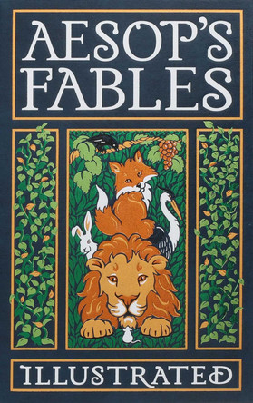 Aesop's Fables Illustrated by Aesop 9781667211572