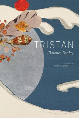 Tristan by Clarence Boulay