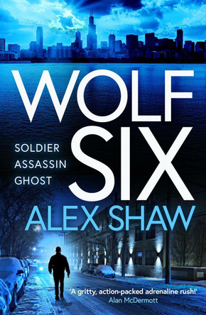 Wolf Six by Alex Shaw 9781836783930