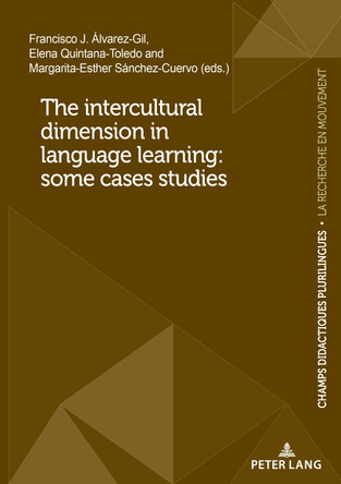 The intercultural dimension in language learning: some cases studies by Patrick Chardenet 9782875748867