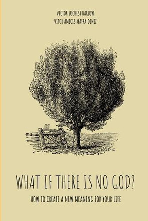 What If There Is No God? by Barlow Victor 9786500628173