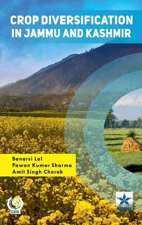 Crop Diversification in Jammu and Kashmir by Banarsi Lal 9789354614330