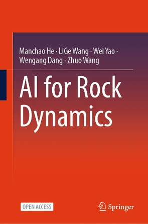 AI for Rock Dynamics by Manchao He 9789819653416