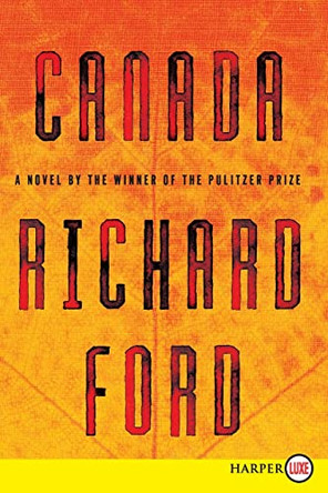 Canada by Richard Ford 9780062128515