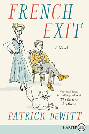 French Exit by Patrick DeWitt 9780062864406