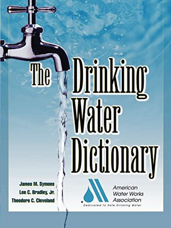 DRINKING WATER DICTIONARY by American Water Works Association (AWWA) 9780071375139