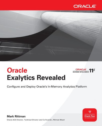 Oracle Exalytics Revealed by Mark Rittman 9780071813020