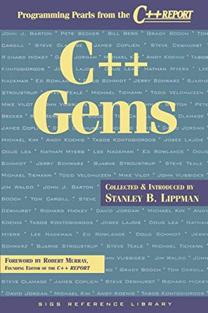 C++ Gems by Stanley B. Lippman 9780135705810