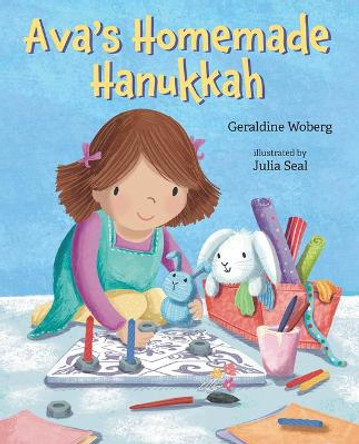 Ava's Homemade Hanukkah by Geraldine Woberg