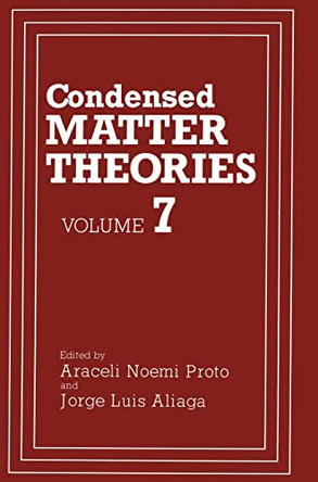 Condensed Matter Theories: v. 7 by A.N. Proto 9780306442018