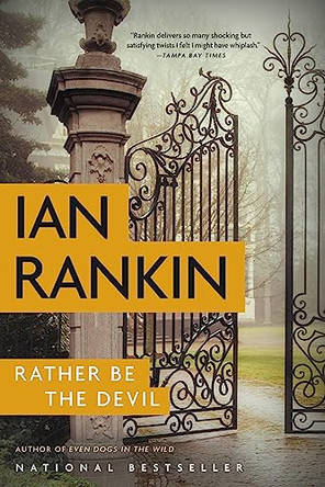 Rather Be the Devil by Ian Rankin 9780316431347