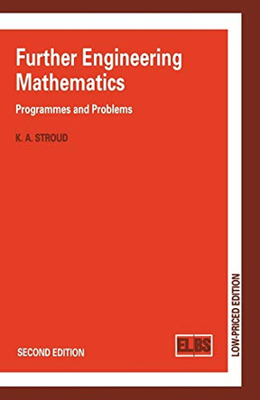 Further Engineering Mathematics: Programmes and Problems by K. A. Stroud 9780333526101