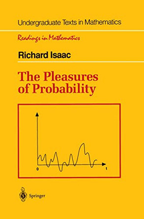 The Pleasures of Probability by Richard Isaac 9780387944159