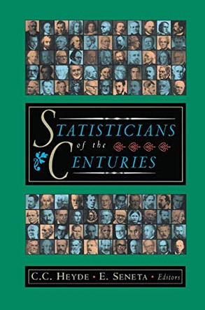 Statisticians of the Centuries by C. C. Heyde 9780387953298