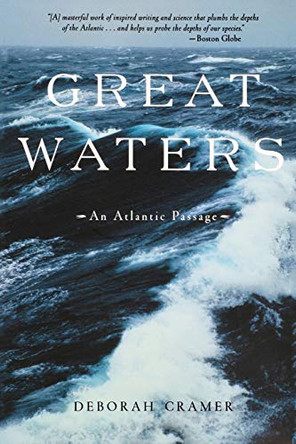 Great Waters: An Atlantic Passage by Deborah Cramer 9780393323344