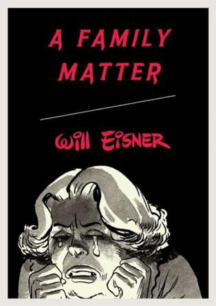 A Family Matter by Will Eisner 9780393328134