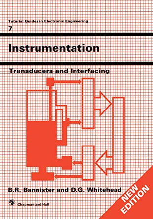 Instrumentation: Transducers and Interfacing by Donald Gill Whitehead 9780412342400