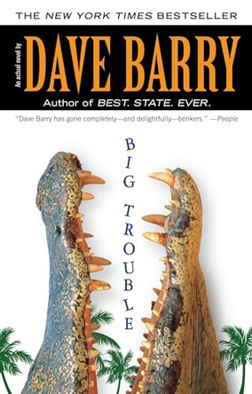 Big Trouble by Dr Dave Barry 9780425239476