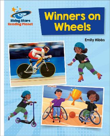 Reading Planet - Winners on Wheels - White: Galaxy by Emily Hibbs