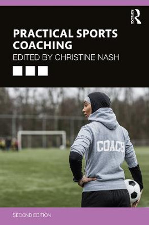 Practical Sports Coaching by Christine Nash