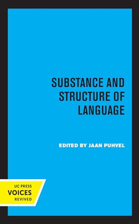 Substance and Structure of Language by Jaan Puhvel 9780520316201