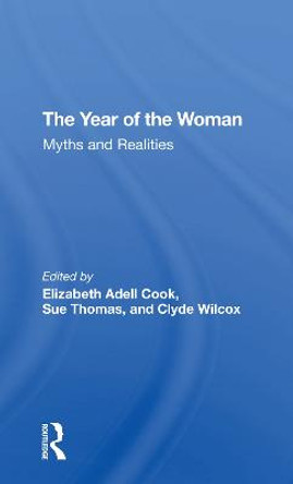 The Year Of The Woman: Myths And Realities by Elizabeth Adell Cook