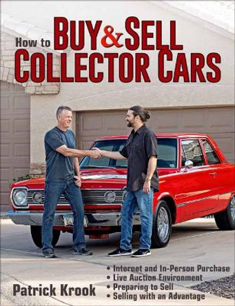 How to Buy and Sell Collector Cars by Patrick Krook