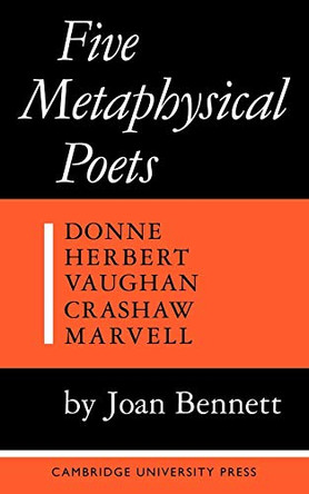 Five Metaphysical Poets by Joan Bennett 9780521092388