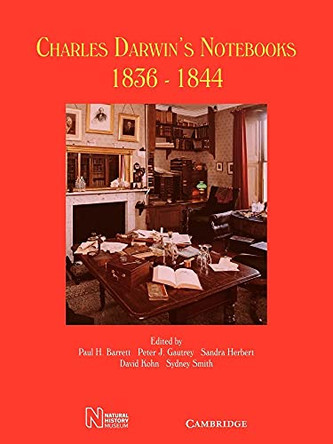 Charles Darwin's Notebooks, 1836-1844: Geology, Transmutation of Species, Metaphysical Enquiries by Paul H. Barrett 9780521099752