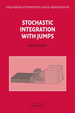 Stochastic Integration with Jumps by Klaus Bichteler 9780521142144
