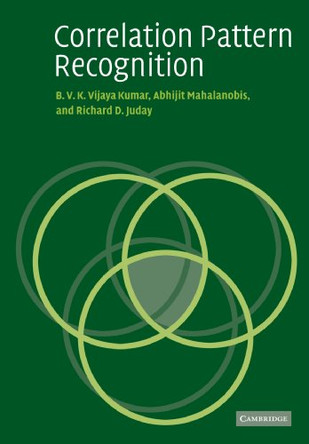 Correlation Pattern Recognition by B. V. K. Vijaya Kumar 9780521153485
