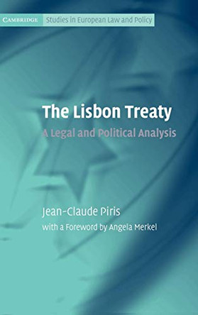 The Lisbon Treaty: A Legal and Political Analysis by Jean-Claude Piris 9780521197922