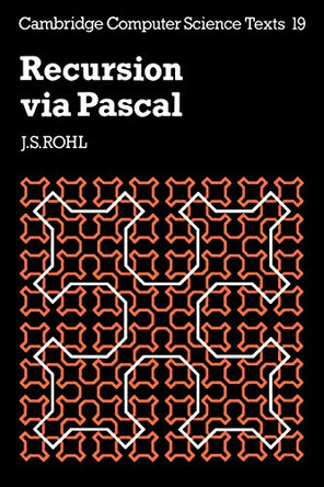 Recursion via Pascal by J. S. Rohl 9780521269346