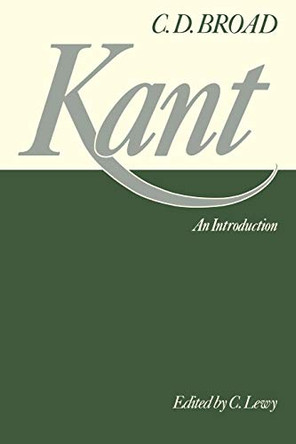 Kant: An Introduction by C. D. Broad 9780521292658