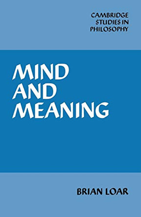 Mind and Meaning by B. F. Loar 9780521338264