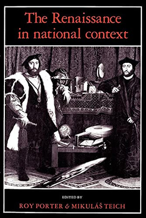 The Renaissance in National Context by Roy Porter 9780521369701
