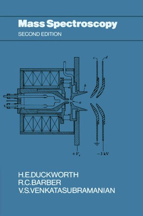Mass Spectroscopy by H. E. Duckworth 9780521386890