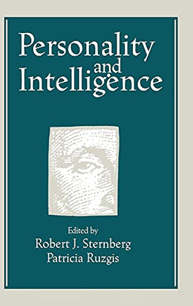 Personality and Intelligence by Robert J. Sternberg 9780521417907