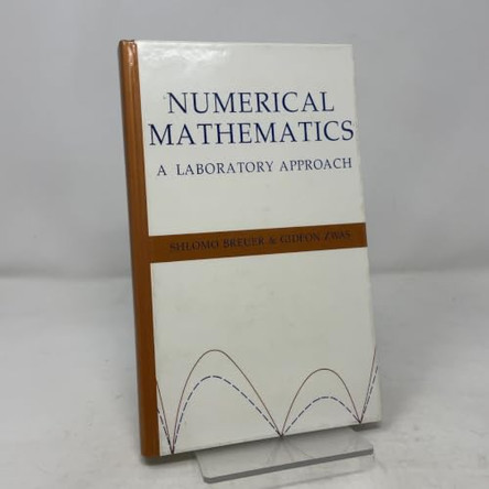 Numerical Mathematics: A Laboratory Approach by S. Breuer 9780521440400